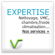 Nettoyage, climatisation, VMC, Chambre froide